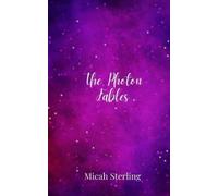 Micah Sterling The Photon Fables (Tascabile)