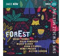 Micah Thomas; Kalia Vandever; Nivole Glover; Adam O'Farri Forest - SWR NEW (CD)