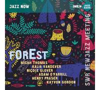 Micah Thomas; Kalia Vandever; Nivole Glover; Adam O'Farri Forest - SWR NEW (CD)