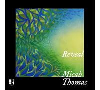 Micah Thomas Reveal (CD) Album
