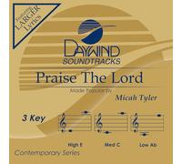 Micah Tyler - Praise The Lord [Accompaniment/Performance Track]