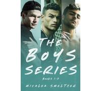 Micalea Smeltzer The Boys Series Omnibus (1-3) (Tascabile)