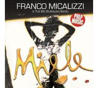 Micalizzi Franco And The Big Bubbling Band - Miele