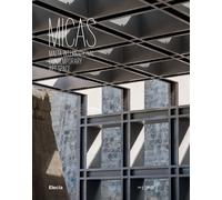MICAS. Malta International Contemporary Art Space. Ediz. illustrata - AA.VV.