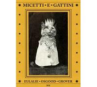 Micetti e gattini. Ediz. illustrata