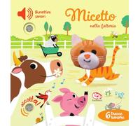 Micetto nella fattoria. Burattini sonori. Ediz. a colori