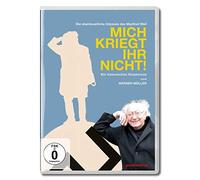 Mich kriegt ihr nicht!