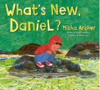 Micha Archer What's New, Daniel? (Copertina rigida)