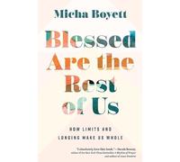 Micha Boyett Blessed Are the Rest of Us (Tascabile)
