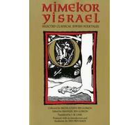 Micha Joseph bin Gori Mimekor Yisrael, Abridged and Annotated Editi (Tascabile)