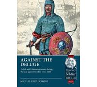 Michał Paradowski Against the Deluge (Tascabile)