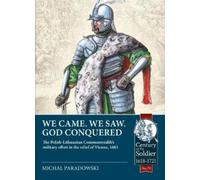 Michał Paradowski We Came, We Saw, God Conquered (Tascabile)
