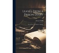 Michael 1846-1906 Davitt Leaves From a Prison Diary (Copertina rigida)