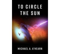 Michael A A'Hearn To Circle the Sun (Tascabile)