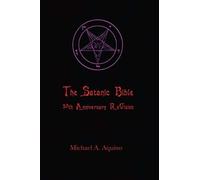 Michael A Aquino Stanton Zaharoff Lavey The Satanic Bible (Tascabile)