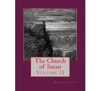 Michael A Aquino The Church of Satan II (Tascabile)