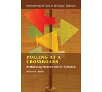Michael A. Bailey Polling at a Crossroads (Tascabile)