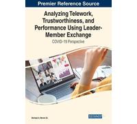 Michael A. Brow Analyzing Telework, Trustworthiness, and Performance (Tascabile)
