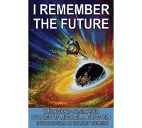 Michael A Burstein I Remember the Future (Tascabile)