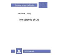 Michael A. Conway The Science of Life (Tascabile)