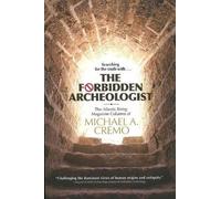 Michael A. Cremo Forbidden Archeologist (Copertina rigida)