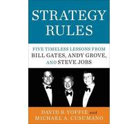 Michael A. Cusumano David B. Yoffie Strategy Rules (Copertina rigida)