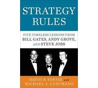 Michael A. Cusumano David B. Yoffie Strategy Rules (Copertina rigida)
