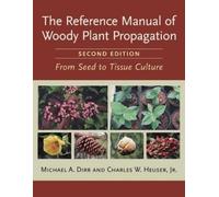 Michael A. Dirr Charles W. H The Reference Manual of Woody Plant Pr (Tascabile)