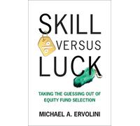 Michael A. Ervolini Skill Versus Luck (Copertina rigida)