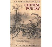Michael A. Fuller An Introduction to Chinese Poetry (Tascabile)