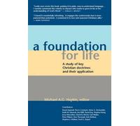 Michael A.G. Haykin A Foundation for Life (Tascabile)