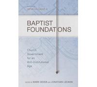 Michael A. G. Haykin Baptist Foundations (Copertina rigida)