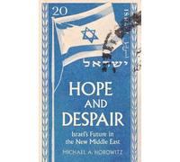 Michael A. Horowitz Hope and Despair (Tascabile)