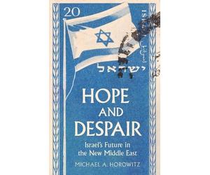 Michael A. Horowitz Hope and Despair (Tascabile)