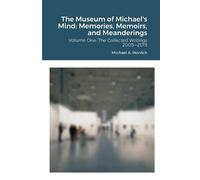 Michael a Horvich The Museum of Michael's Mind - Volume One (Tascabile)