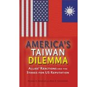 Michael a Hunzeker Mark A Christopher America's Taiwan Dilemma (Tascabile)