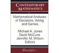 Michael A. Jone Mathematical Analyses of Decisions, Voting and Game (Tascabile)