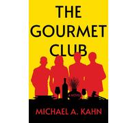 Michael a Kahn The Gourmet Club (Copertina rigida)