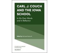 Michael A. Katovich Carl J. Couch and the Iowa School (Copertina rigida)