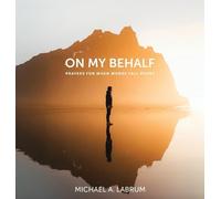 Michael A Labrum On My Behalf (Copertina rigida)