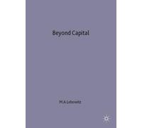 Michael A. Lebowitz Beyond Capital (Copertina rigida)