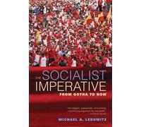 Michael A. Lebowitz The Socialist Imperative (Copertina rigida)