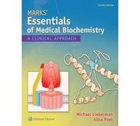 Michael A. Lieberman Marks' Essentials of Medical Biochemistry (Tascabile)