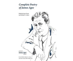 Michael A. Lofaro Complete Poetry of James Agee (Copertina rigida)