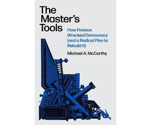 Michael A. McCarthy The Master's Tools (Copertina rigida)
