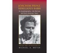 Michael A. Meyer Joachim Prinz, Rebellious Rabbi (Copertina rigida)