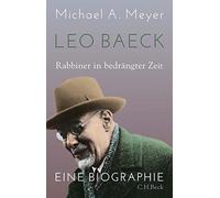 Michael A. Meyer Rita Se Leo Baeck: Rabbiner in bedrängter Ze (Copertina rigida)
