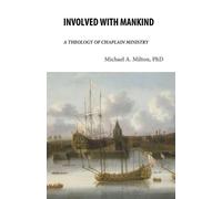 Michael a Milton Involved with Mankind (Tascabile)