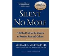 Michael A. Milton Silent No More (Tascabile)