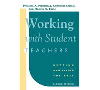 Michael A. Morehead Lawrence Lyman Harvey C. Working with Student Te (Tascabile)